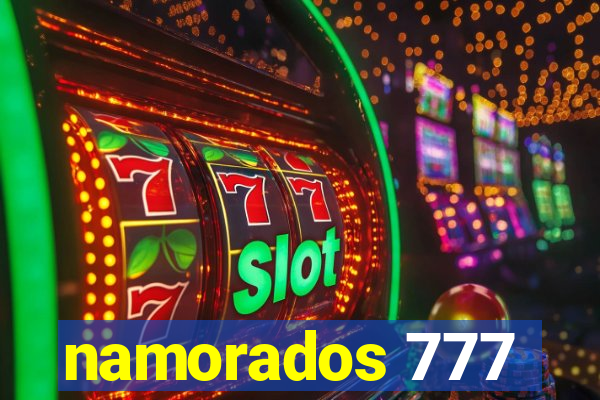 namorados 777